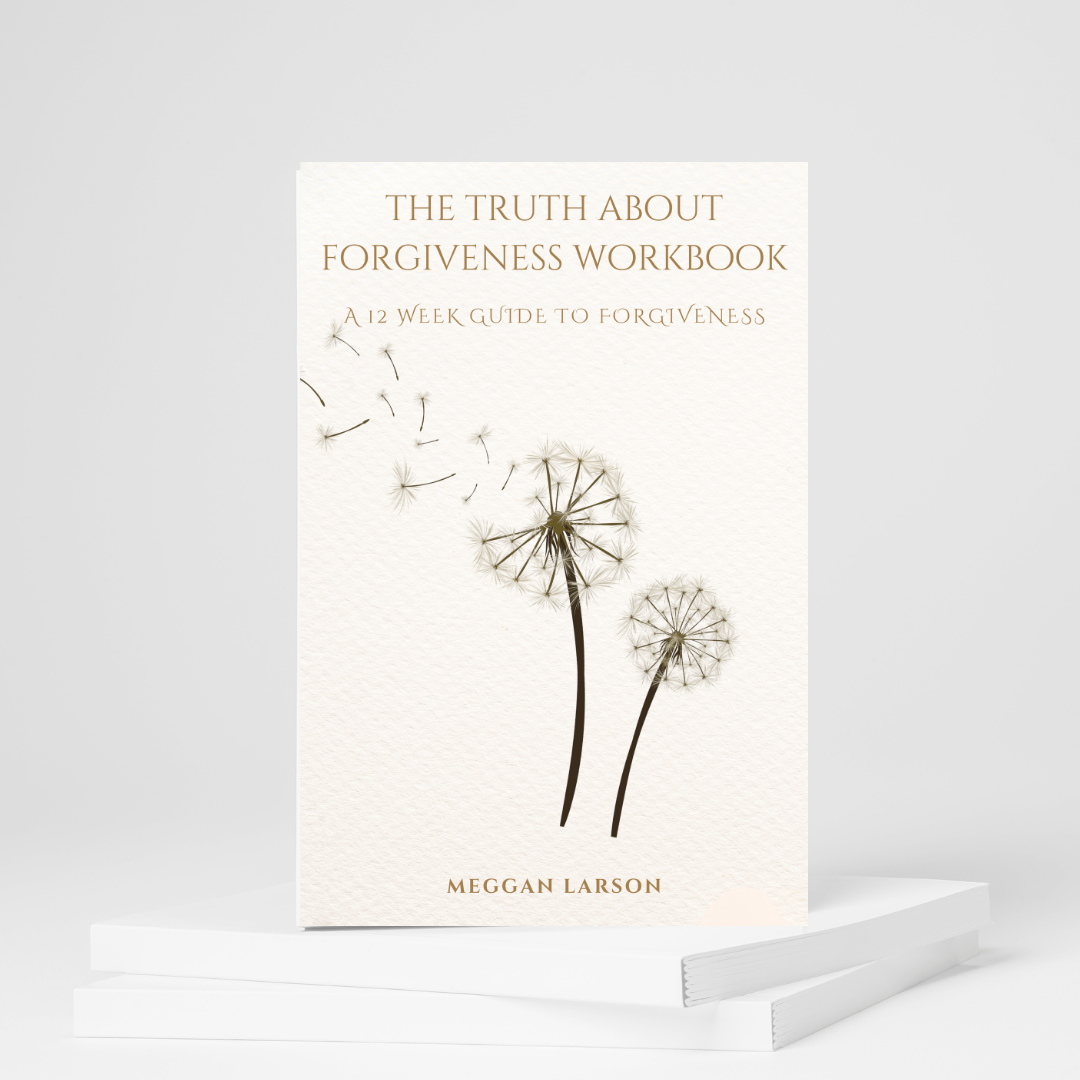 The Truth About Forgiveness Workbook: A 12 Week Guide to Forgiveness